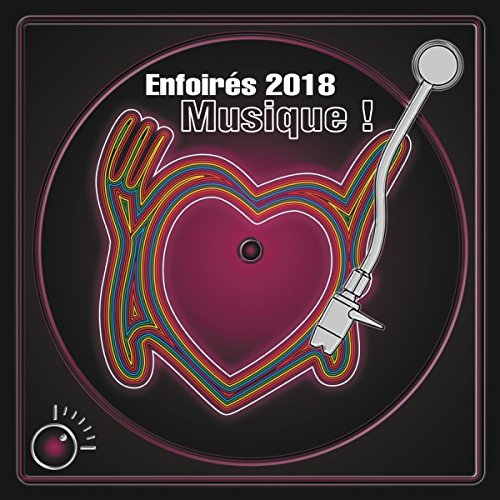 les enfoirés 2018 ; musique !  