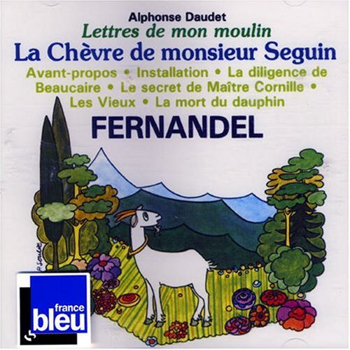 chèvre de monsieur seguin (la )
