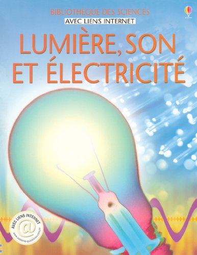 lumière, son et électricité
