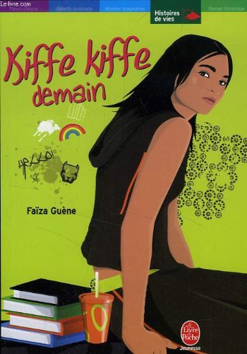 kiffe kiffe demain