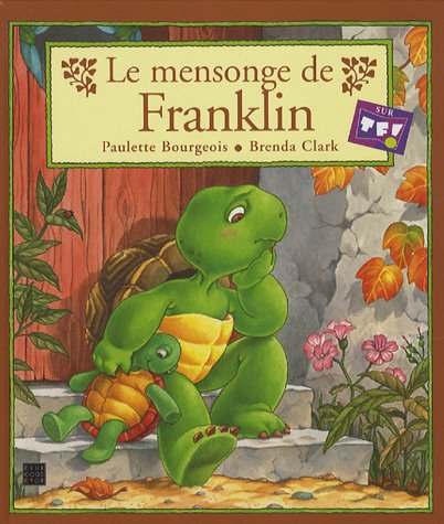 le mensonge de franklin  