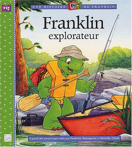 Couverture: franklin explorateur franklin explorateur