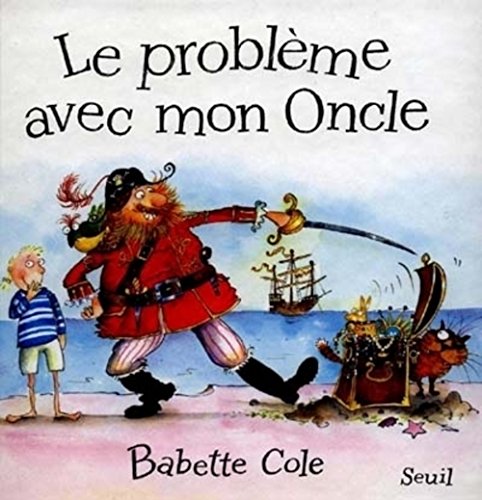 le problème avec mon oncle  