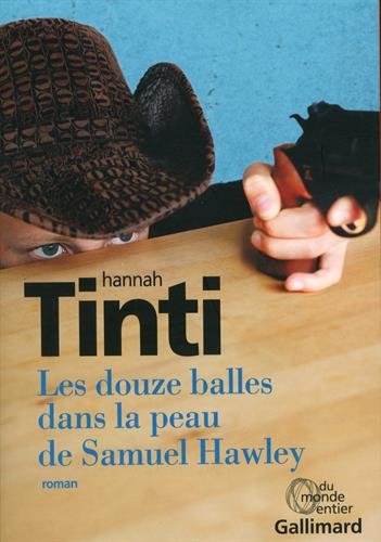 les douze balles dans la peau de samuel hawley  