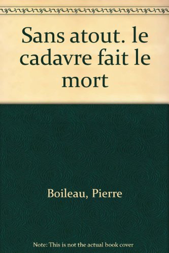 le cadavre fait le mort  