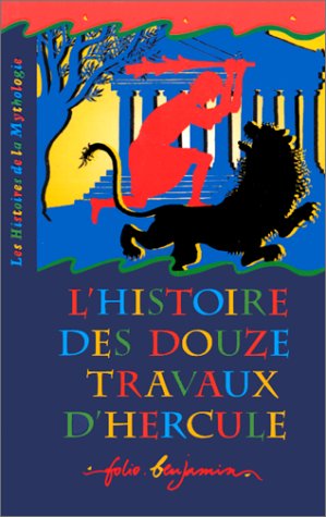l' histoire des douze travaux d'hercule  