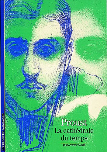 marcel proust, la cathédrale du temps [381]