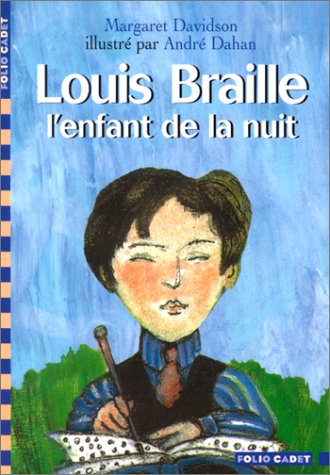 louis braille, l'enfant de la nuit [225]