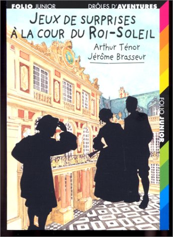 jeux de surprises à la cour du roi-soleil [26]