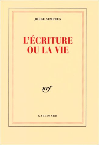 l' écriture ou la vie  