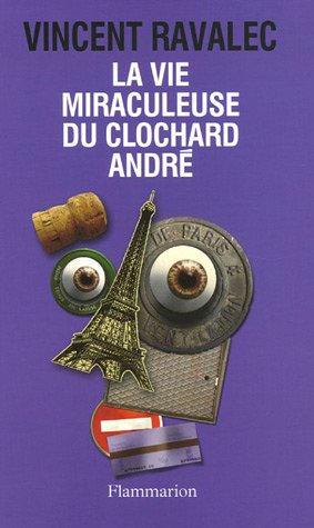 la vie miraculeuse du clochard andré   [5]
