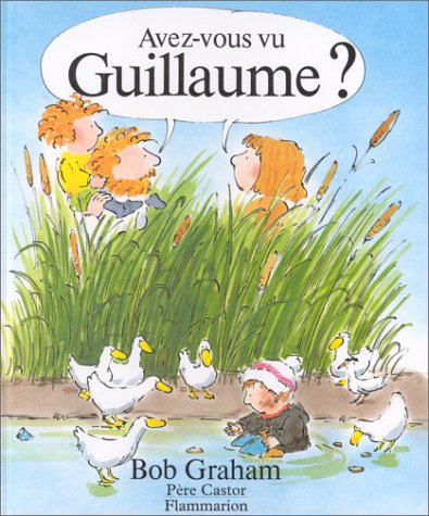 avez-vous vu guillaume?