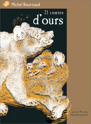 21 [vingt-et-un] contes d'ours