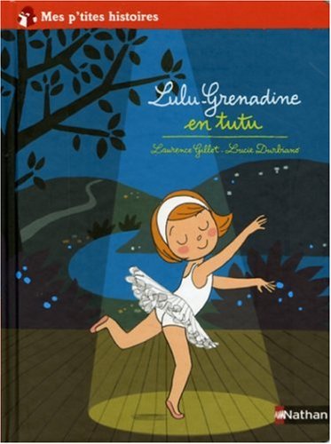 lulu-grenadine en tutu