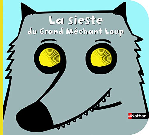 Couverture: La sieste du grand méchant loup La sieste du grand méchant loup