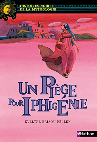 un piège pour iphigénie   [2]