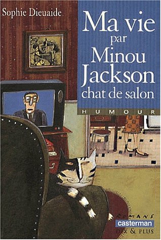 ma vie, par minou jackson, chat de salon [171]