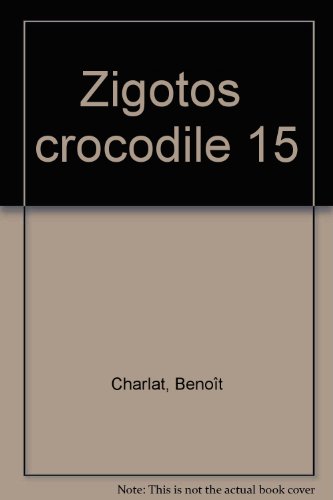 le crocodile qui fonçait à toute allure   [15]