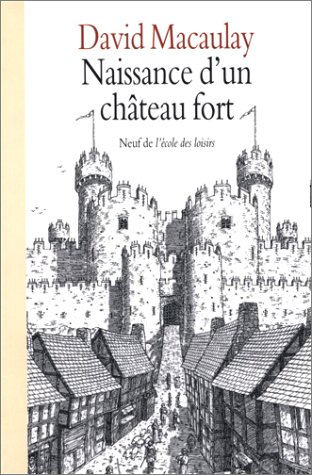 naissance d'un château fort