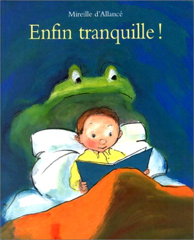 enfin tranquille !