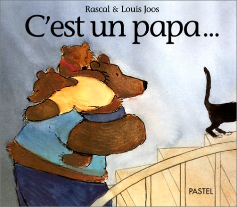 c'est un papa