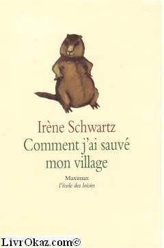 comment j'ai sauvé mon village