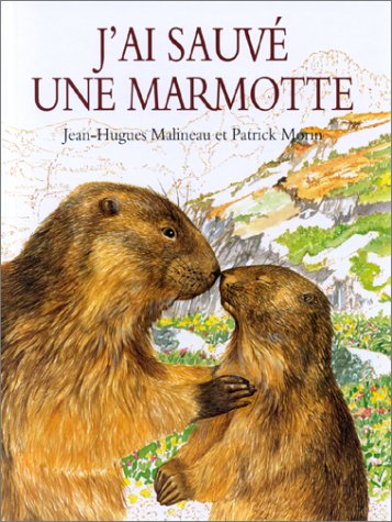 j'ai sauvé une marmotte