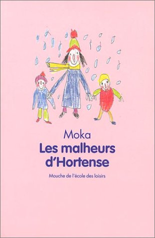 les malheurs d'hortense  