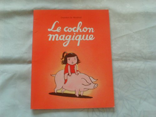 le cochon magique  