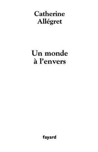 un monde à l'envers  