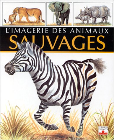 l' imagerie des animaux sauvages  