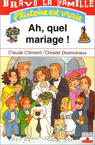 ah, quel mariage !
