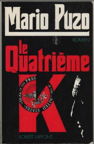 le quatrième k  