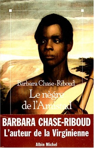 le nègre de l'amistad  