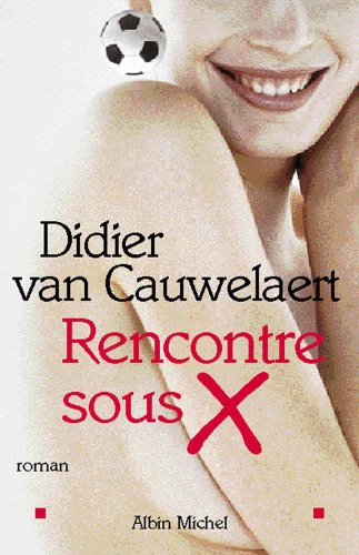 rencontre sous x
