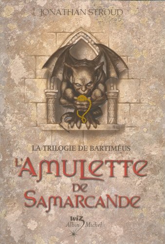 la trilogie de bartimeus, t01. l'amulette de samarcande   [1]