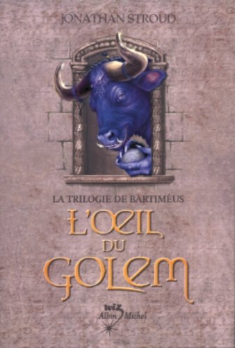 la trilogie de bartimeus, t02. l'oeil du golem   [2]