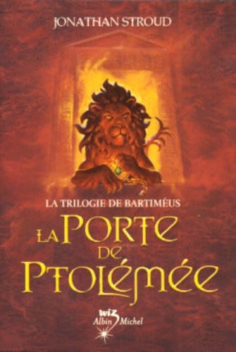 la trilogie de bartimeus, t03. la porte de ptolémée   [3]