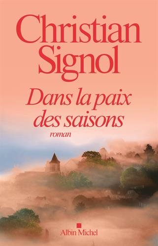 dans la paix des saisons