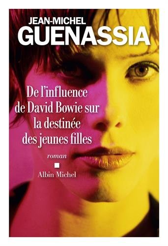 de l'influence de david bowie sur la destinée des jeunes filles