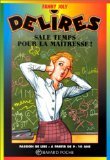 delires: sale temps pour la maîtresse