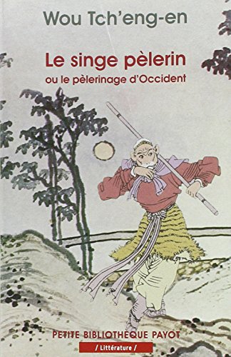 le singe pèlerin ou le pèlerinage d'occident   [109]