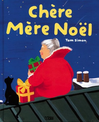 chère mère noël