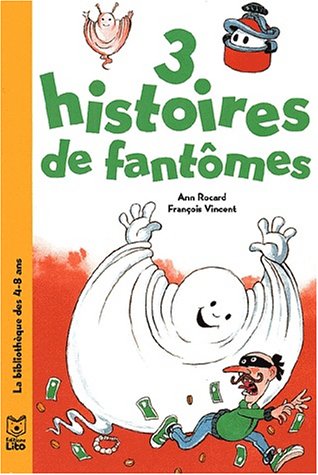 3 histoires de fantômes