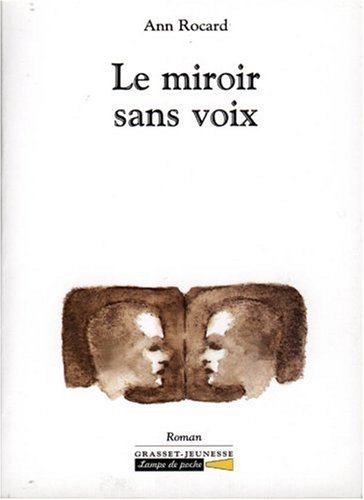 le miroir sans voix   [51]