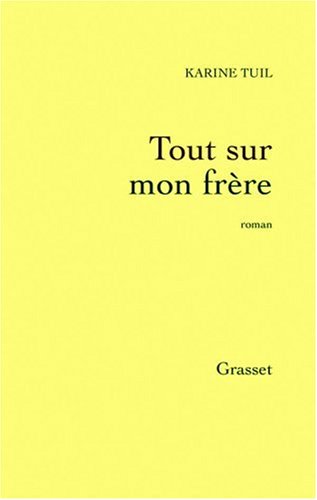 tout sur mon frère