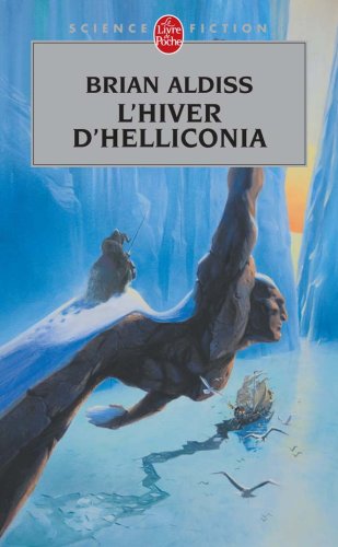 hiver d'helliconia (l'), t3. [3]