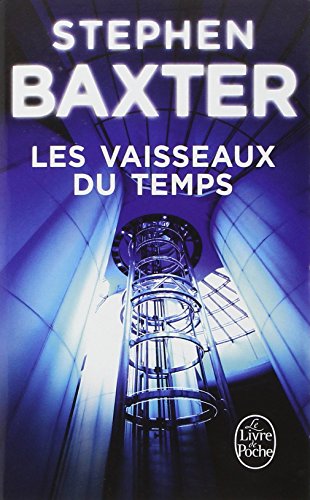 les vaisseaux du temps  