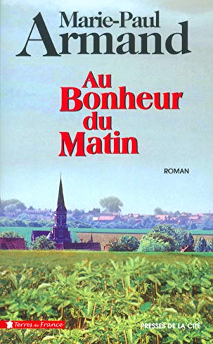 au bonheur du matin