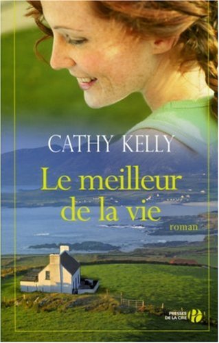 le meilleur de la vie  